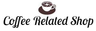 Coffee Related Shop